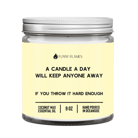 A Candle A Day Will Keep Anyone Away. . . If You Throw It Hard Enough - LazyComfort